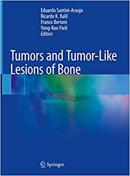 Tumors and Tumor-Like Lesions of Bone