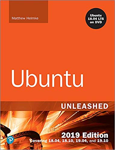 Ubuntu Unleashed 2019 Edition: Covering 18.04, 18.10, 19.04 (13th Edition) ?
