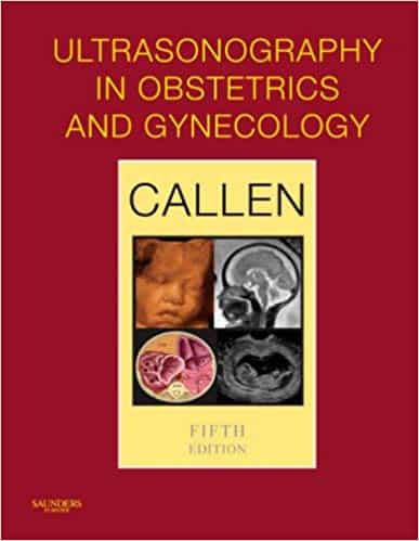 Ultrasonography in Obstetrics and Gynecology 5th Edition by Peter Callen