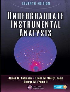 Undergraduate Instrumental Analysis 7th Edition by James W. Robinson