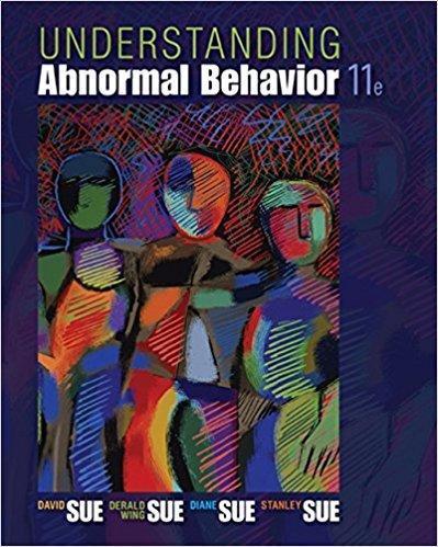 Understanding Abnormal Behavior 11th Edition by David Sue