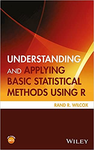 Understanding and Applying Basic Statistical Methods Using R ?