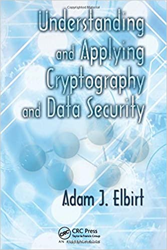 Understanding and Applying Cryptography and Data Security