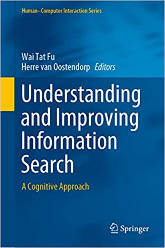 Understanding and Improving Information Search: A Cognitive Approach (Human���Computer Interaction Series)