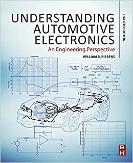 Understanding Automotive Electronics: An Engineering Perspective