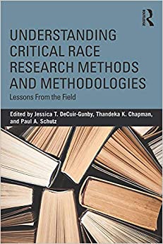 Understanding Critical Race Research Methods and Methodologies: Lessons from the Field