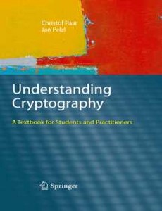 Understanding Cryptography A Textbook for Students and Practitioners by Christof Paar