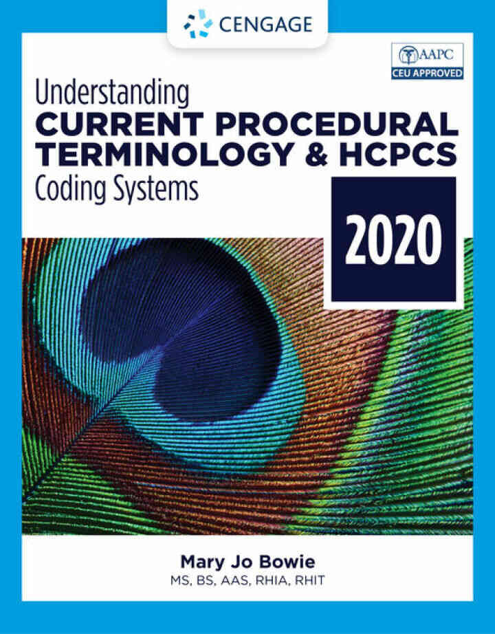 Understanding Current Procedural Terminology and HCPCS Coding Systems - 2020, 7th Edition