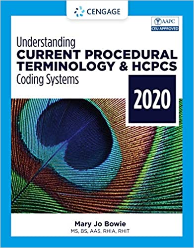 Understanding Current Procedural Terminology and HCPCS Coding Systems - 2020 (MindTap Course List)