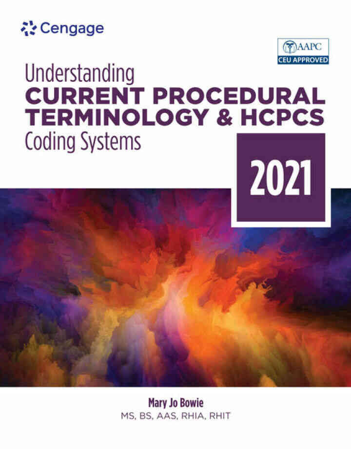 Understanding Current Procedural Terminology and HCPCS Coding Systems 2021 8th Edition