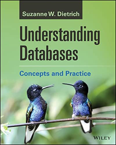Understanding Databases: Concepts and Practice, 1st Edition
