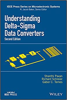 Understanding Delta-Sigma Data Converters (IEEE Press Series on Microelectronic Systems)