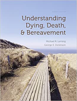 Understanding Dying, Death, and Bereavement