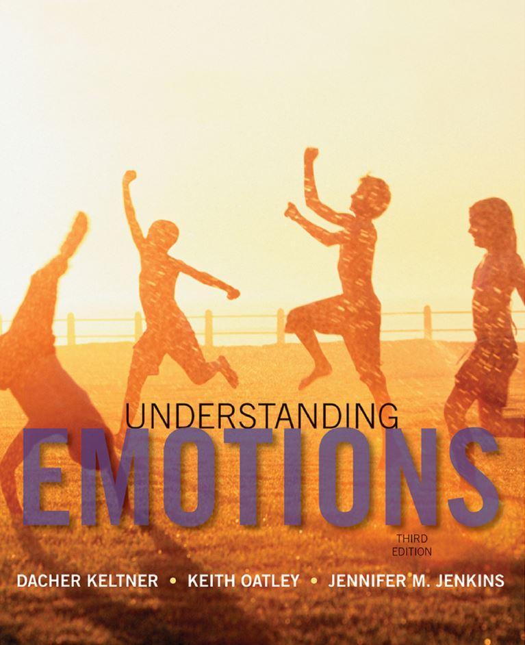 Understanding Emotions 3rd Edition by Dacher Keltner