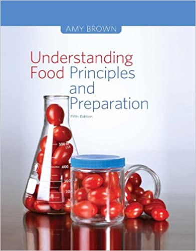 Understanding Food: Principles and Preparation