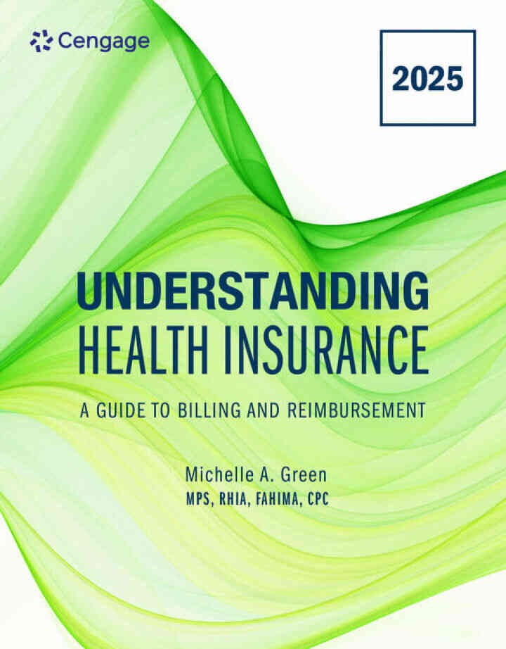 Understanding Health Insurance: A Guide to Billing and Reimbursement, 2025 20th Edition