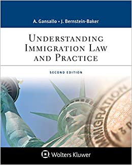 Understanding Immigration Law and Practice (Aspen Paralegal Series)