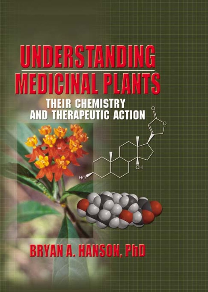Understanding Medicinal Plants: Their Chemistry and Therapeutic Action