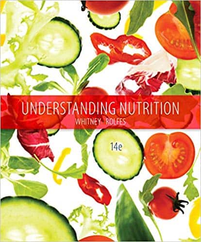 Understanding Nutrition (14th Edition) ?