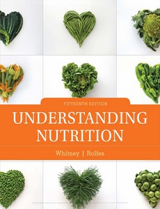 Understanding Nutrition 15th Edition by Eleanor Noss Whitney