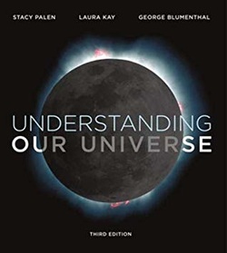 Understanding Our Universe, 3rd Edition
