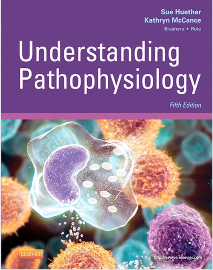 Understanding Pathophysiology 5th Edition