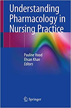 Understanding Pharmacology in Nursing Practice