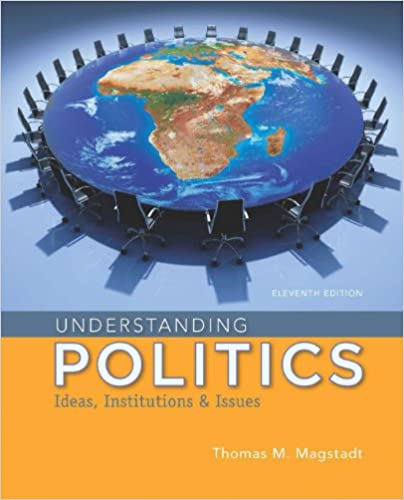 Understanding Politics: Ideas, Institutions, and Issues