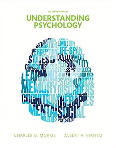 Understanding Psychology 11th Edition by Charles G. Morris