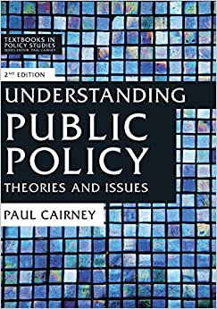 Understanding Public Policy: Theories and Issues (Textbooks in Policy Studies)