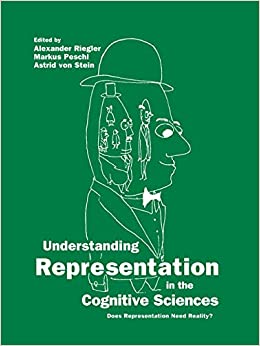 Understanding Representation in the Cognitive Sciences: Does Representation Need Reality?