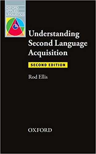 Understanding Second Language Acquisition: Second Edition (Oxford Applied Linguistics)
