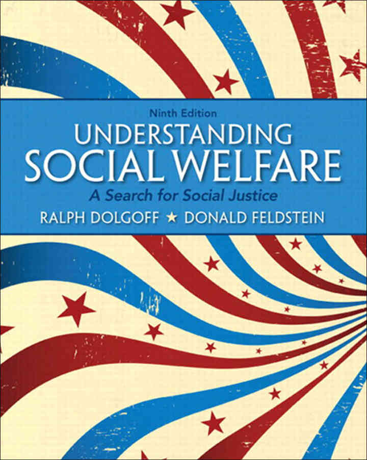 Understanding Social Welfare: A Search for Social Justice, 9th Edition