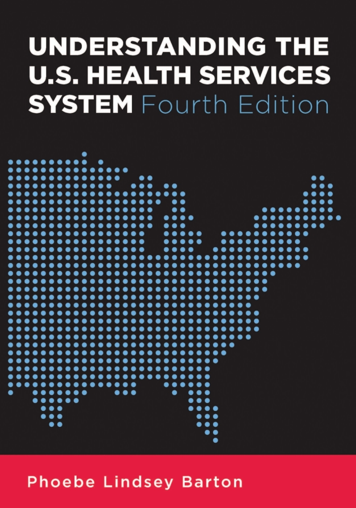 Understanding the U.S. Health Services System
