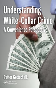Understanding White-Collar Crime: A Convenience Perspective
