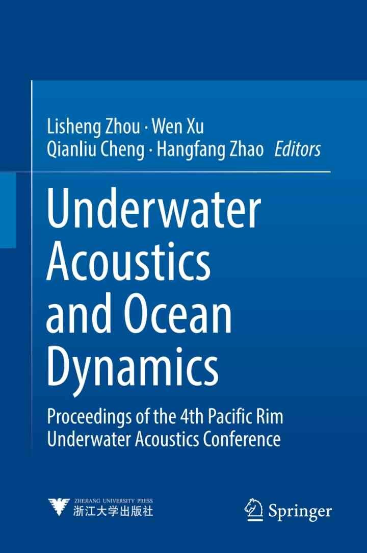 Underwater Acoustics and Ocean Dynamics: Proceedings of the 4th Pacific Rim Underwater Acoustics Conference