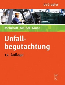 Unfallbegutachtung 12th Edition by Friedrich Mehrhoff