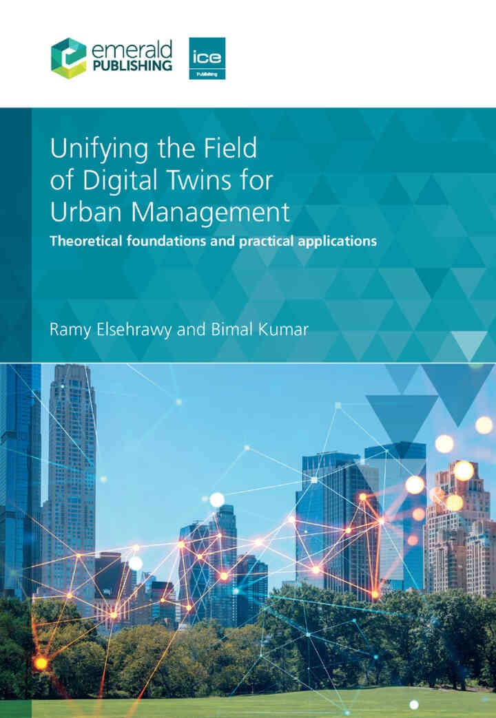Unifying the Field of Digital Twins for Urban Management: Theoretical Foundations and Practical Applications