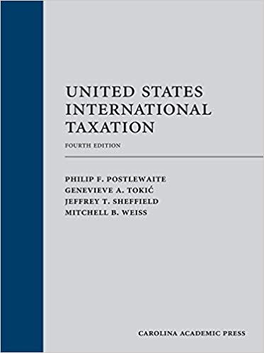 United States International Taxation, Fourth Edition