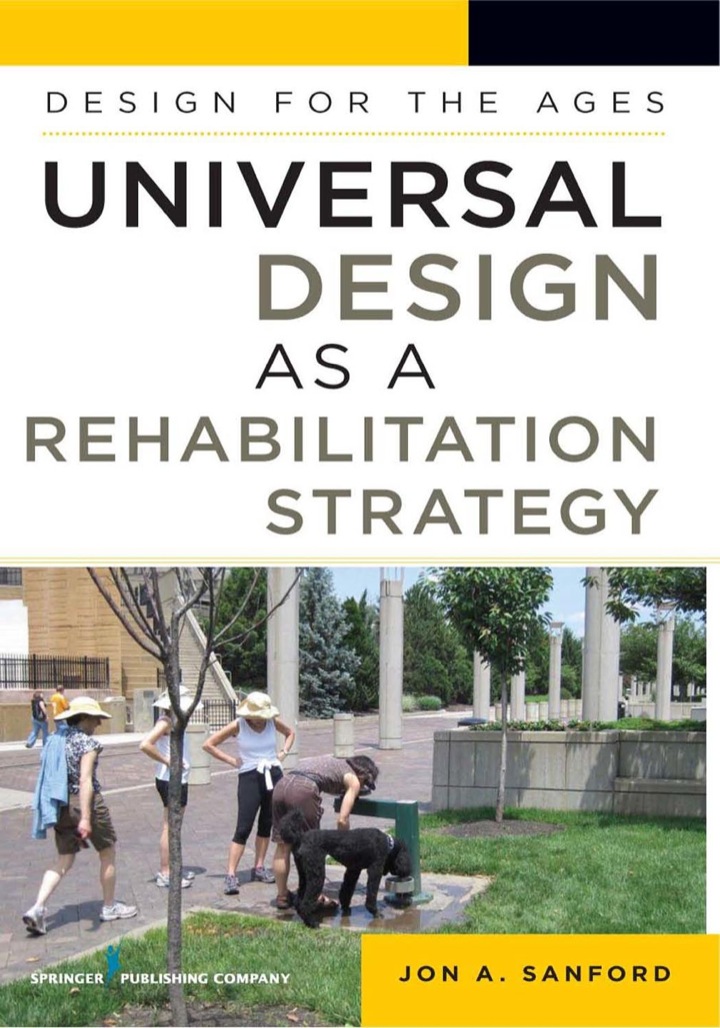 Universal Design as a Rehabilitation Strategy: Design for the Ages