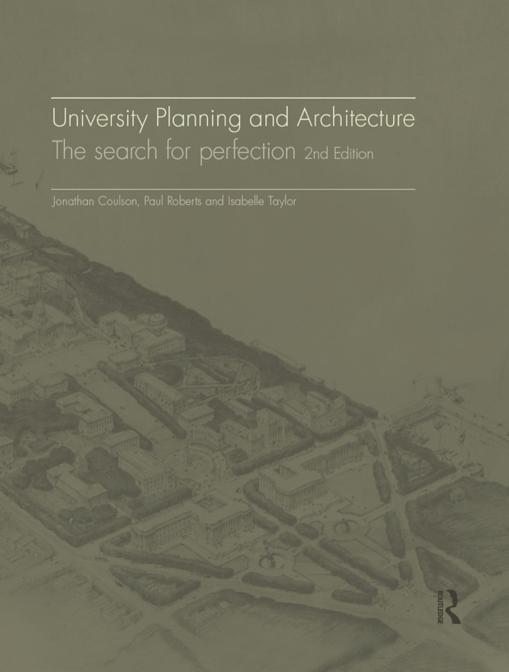 University Planning and Architecture: The search for perfection