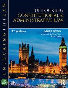 Unlocking Constitutional and Administrative Law 3rd Edition by Mark Ryan