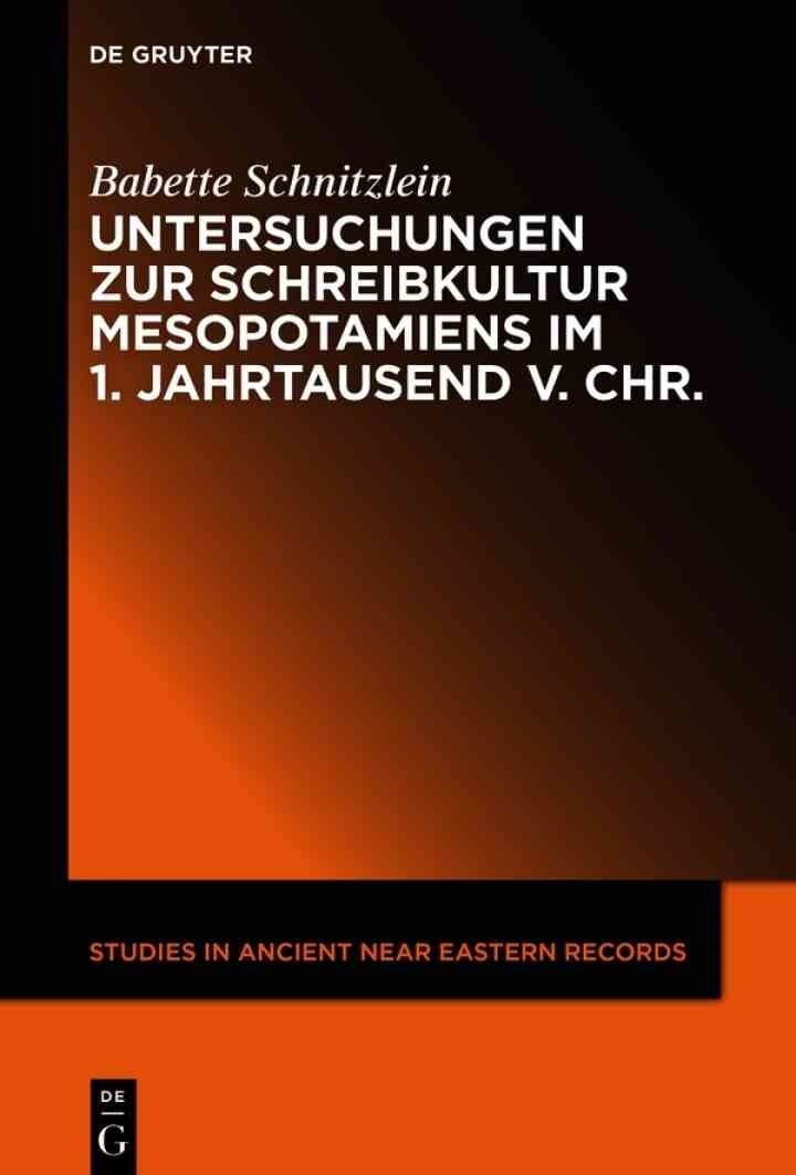 Untersuchungen zur Schreibkultur Mesopotamiens im 1. Jahrtausend v. Chr., 1st Edition