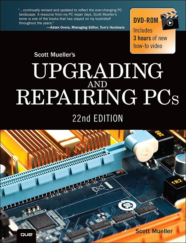Upgrading and Repairing PCs: Upgrading and Repairing_c22
