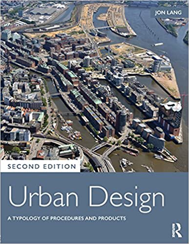 Urban Design: A Typology of Procedures and Products
