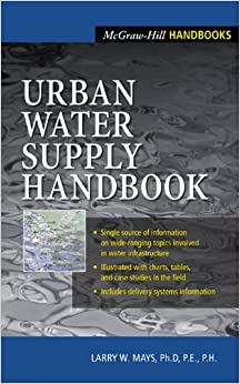 Urban Water Supply Handbook (McGraw-Hill Handbooks)