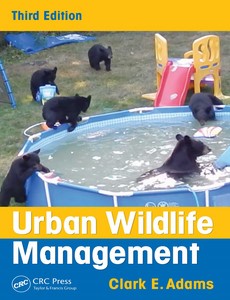 Urban Wildlife Management, 3rd Third Edition by Clark E. Adams