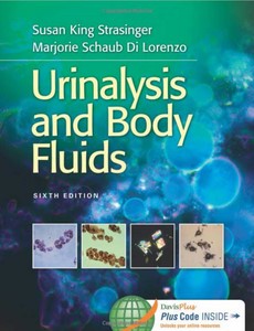 Urinalysis and Body Fluids 6th Edition by Strasinger, Susan King