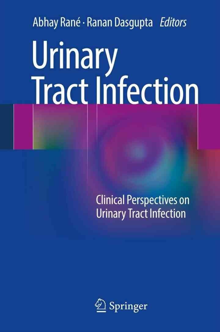 Urinary Tract Infection: Clinical Perspectives on Urinary Tract Infection
