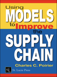 Using Models to Improve the Supply Chain